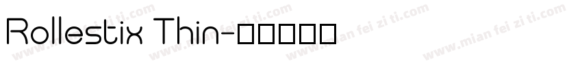 Rollestix Thin字体转换